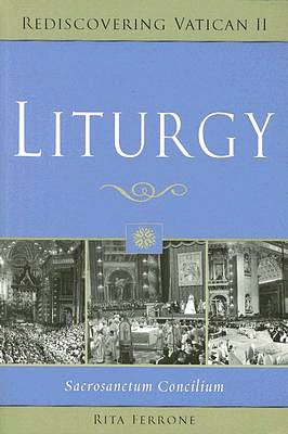 Liturgy: Sacrosanctum Concilium