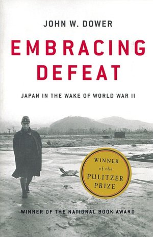Download free ebooks ipod touch Embracing Defeat: Japan in the Wake of World War II 9780393320275  by John W. Dower in English