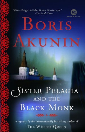 Sister Pelagia and the Black Monk (Sister Pelagia Series #2)
