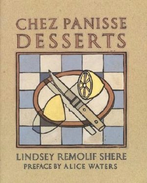 Chez Panisse Desserts