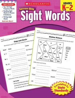 Scholastic Success with Sight Words, Grades K-2