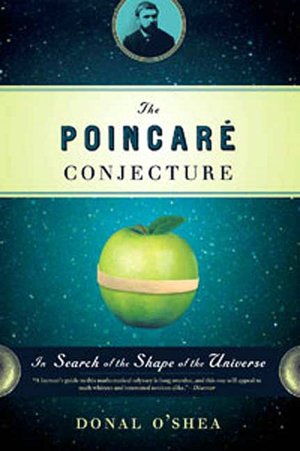 Poincare Conjecture: In Search of the Shape of the Universe