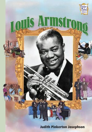 Louis Armstrong: African American Trailblazers (History Maker Bios)