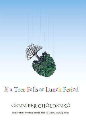 If a Tree Falls at Lunch Period