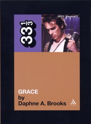 Jeff Buckley's Grace (33 1/3 Series)