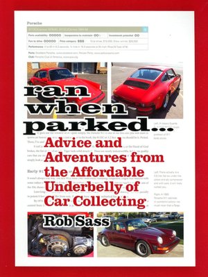Ran When Parked...Advice and Adventures from the Affordable Underbelly of Car Collecting