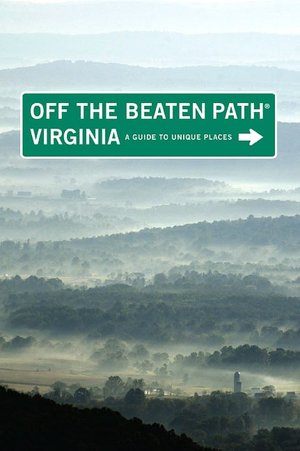 Virginia Off the Beaten Path