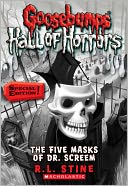 The Five Masks of Dr. Screem (Goosebumps Horrorland: Hall of Horrors Series #3)