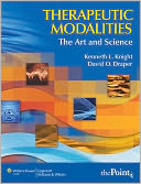Therapeutic Modalities: The Art and the Science