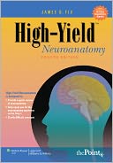 High-Yield Neuroanatomy (High-Yield Series)