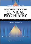 Kaplan & Sadock's Concise Textbook of Clinical Psychiatry