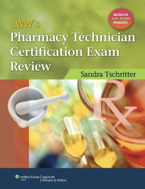 LWW's Foundations in Certification Exam Review for Pharmacy Technicians