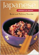 Japanese Homestyle Dishes : Quick and Delicious Favorites