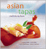Asian Tapas: Small Bites, Big Flavors