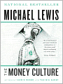 The Money Culture
