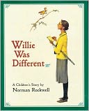 Willie Was Different: A Children's Story