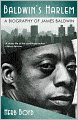 Baldwin's Harlem: A Biography of James Baldwin