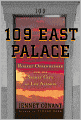 109 East Palace: Robert Oppenheimer and the Secret City of Los Alamos