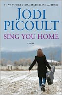 Sing You Home by Jodi Picoult: NOOK Book Cover