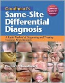 Goodheart's Same-Site Differential Diagnosis: A Rapid Method of Diagnosing and Treating Common Skin Diseases