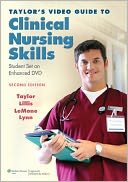 Taylor's Video Guide to Clinical Nursing Skills: Student Set on Enhanced DVD