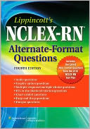 Lippincott's NCLEX-RN Alternate Format Questions