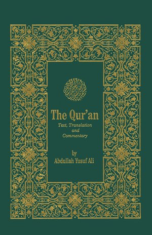 The Holy Qur'an; Text, Translation, and Commentary