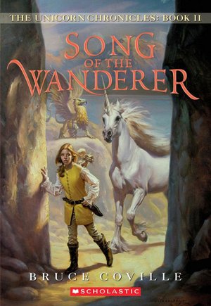 Song of the Wanderer (Unicorn Chronicles Series #2)