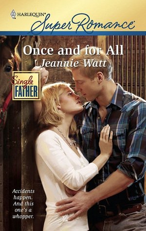Once and for All (Harlequin Super Romance #1647)