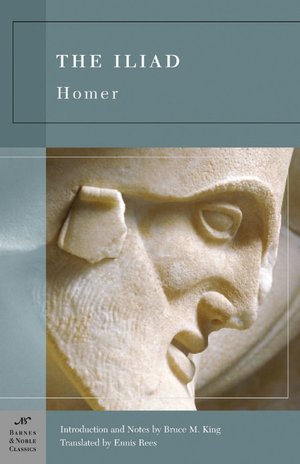 Iliad (Barnes & Noble Classics Series)