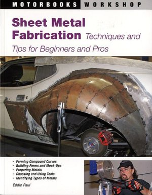 Sheet Metal Fabrication: Techniques and Tips for Beginners and Pros