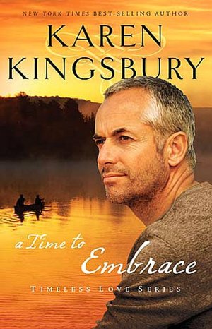 A Time to Embrace (Timeless Love Series #2)