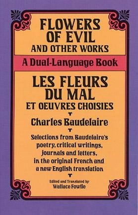 Les Fleurs du Mal Et Oeuvres Choisies (Flowers of Evil & Other Works)