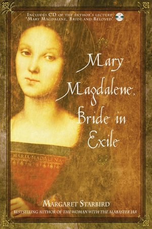 Mary Magdalene, Bride In Exile