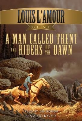 A Man Called Trent: And Riders of the Dawn
