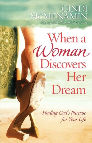 When A Woman Discovers Her Dream