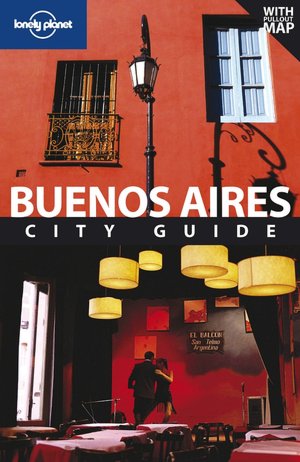 Lonely Planet: Buenos Aires, 5th Edition