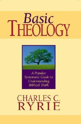 Free pdf english books download Basic Theology: A Popular Systemic Guide to Understanding Biblical Truth by Ryrie