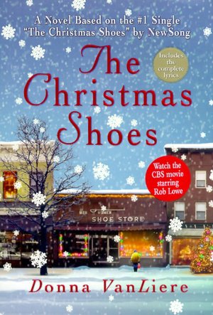 Download free pdf format ebooks Christmas Shoes PDB CHM by Donna VanLiere 9780312289515 (English literature)