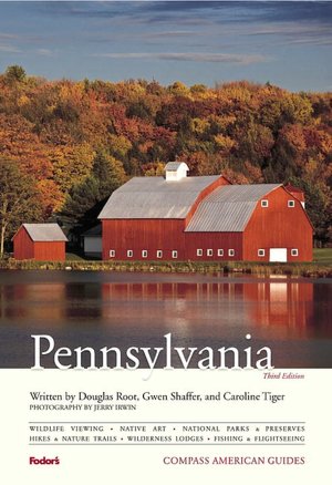 Compass American Guides: Pennsylvania, 3rd Edition