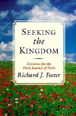 Seeking the Kingdom: Devotions for the Daily Journey of Faith