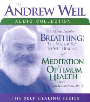 The Andrew Weil Audio Collection