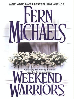 Weekend Warriors (Sisterhood Series #1)
