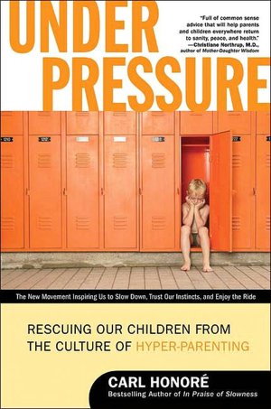 Under Pressure: Putting the Child Back in Childhood