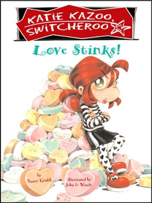 Love Stinks! (Katie Kazoo, Switcheroo Series #15)