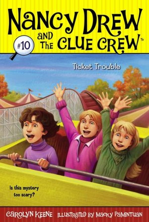 Ticket Trouble (Nancy Drew and The Clue Crew Series #10)