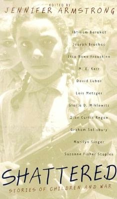 Shattered: Stories of Children and War
