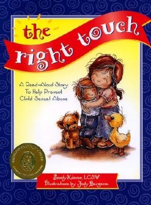 The Right Touch: A Read-Aloud Book to Help Prevent Child Sexual Abuse