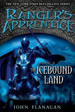 The Icebound Land (Ranger's Apprentice Series #3)