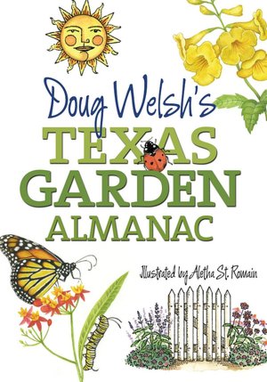 Doug Welsh's Texas Garden Almanac